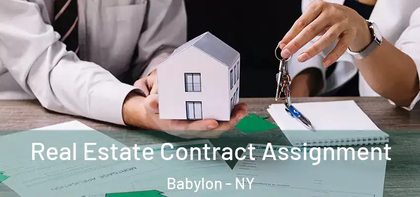  Real Estate Contract Assignment Babylon - NY