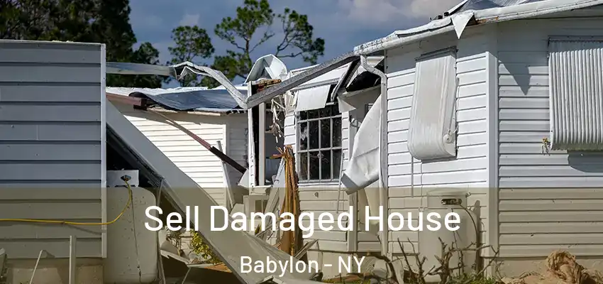  Sell Damaged House Babylon - NY
