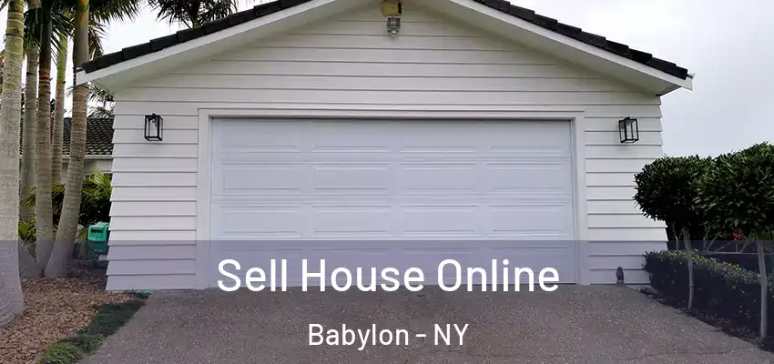 Sell House Online Babylon - NY