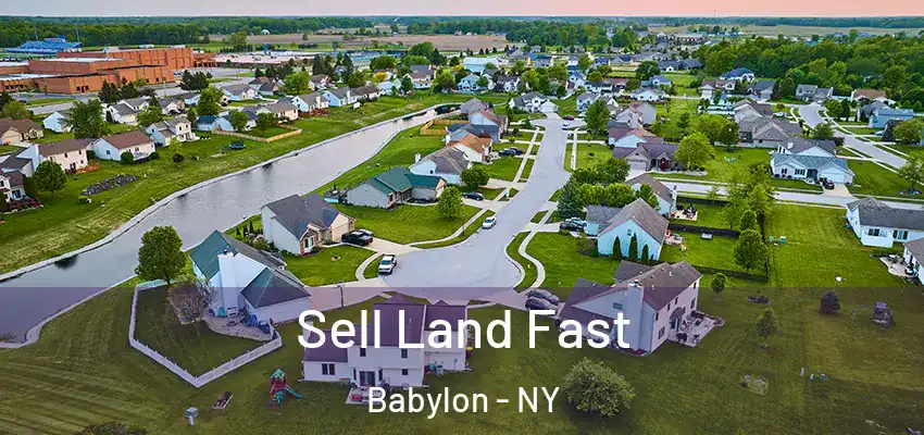  Sell Land Fast Babylon - NY